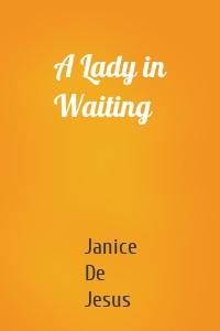 A Lady in Waiting