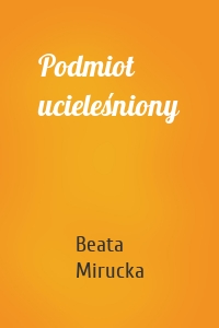 Podmiot ucieleśniony