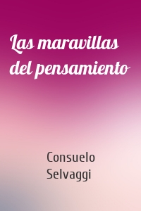 Las maravillas del pensamiento