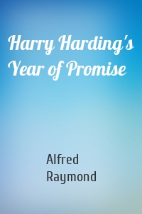 Harry Harding's Year of Promise
