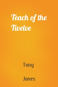 Teach of the Twelve