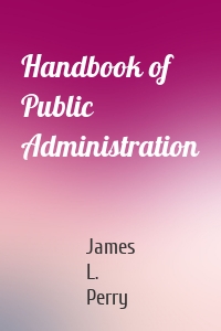 Handbook of Public Administration