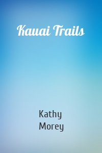 Kauai Trails