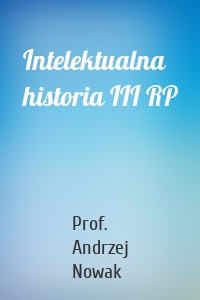 Intelektualna historia III RP