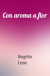 Con aroma a flor