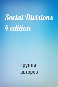 Social Divisions 4 edition