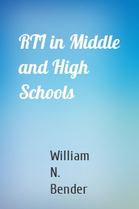 RTI in Middle and High Schools