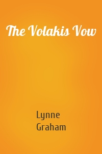 The Volakis Vow