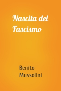 Nascita del Fascismo