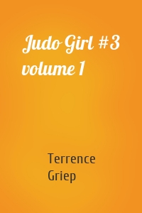 Judo Girl #3 volume 1