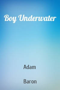 Boy Underwater