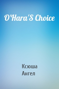 O'Hara'S Choice