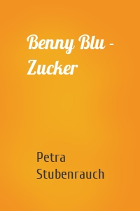 Benny Blu - Zucker