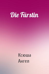 Die Fürstin