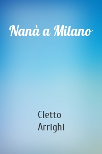 Nanà a Milano