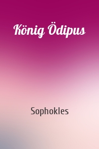 König Ödipus