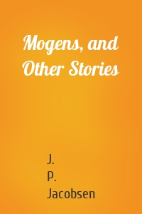Mogens, and Other Stories