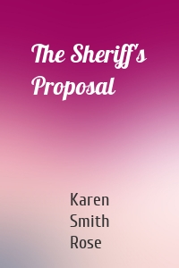 The Sheriff's Proposal