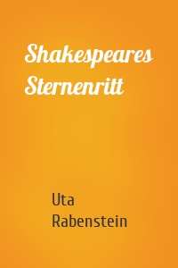 Shakespeares Sternenritt