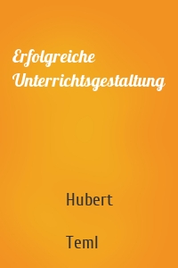 Erfolgreiche Unterrichtsgestaltung