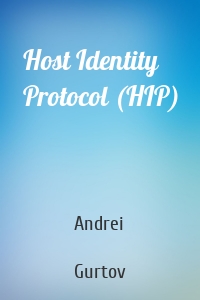Host Identity Protocol (HIP)