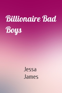 Billionaire Bad Boys