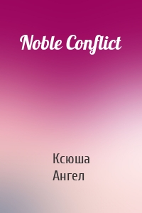 Noble Conflict