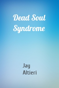 Dead Soul Syndrome