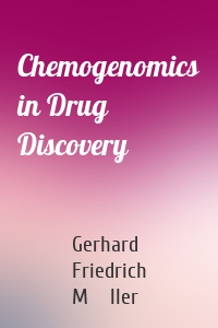 Chemogenomics in Drug Discovery