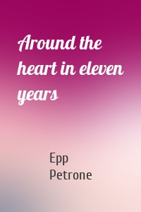 Around the heart in eleven years