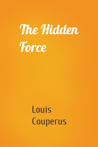 The Hidden Force