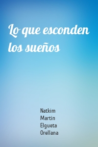 Lo que esconden los sueños