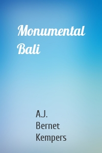 Monumental Bali