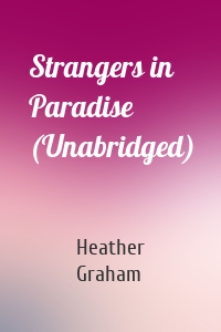 Strangers in Paradise (Unabridged)
