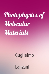 Photophysics of Molecular Materials