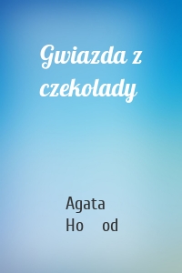 Gwiazda z czekolady