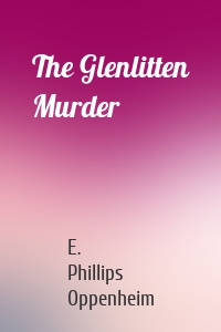 The Glenlitten Murder