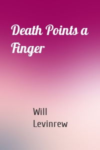 Death Points a Finger