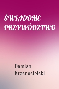 ŚWIADOME PRZYWÓDZTWO