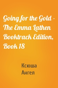 Going for the Gold - The Emma Lathen Booktrack Edition, Book 18