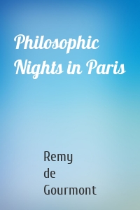 Philosophic Nights in Paris