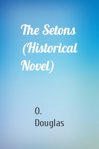 The Setons (Historical Novel)