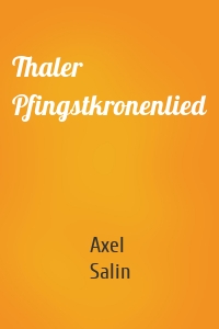 Thaler Pfingstkronenlied