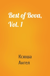 Best of Bova, Vol. 1
