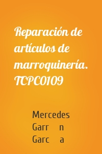 Reparación de artículos de marroquinería. TCPC0109