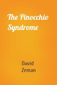 The Pinocchio Syndrome