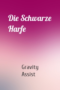 Die Schwarze Harfe
