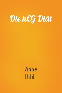 Die hCG Diät