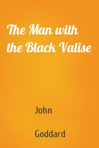 The Man with the Black Valise