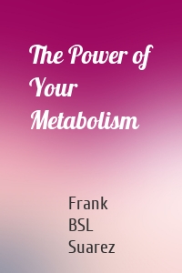 The Power of Your Metabolism